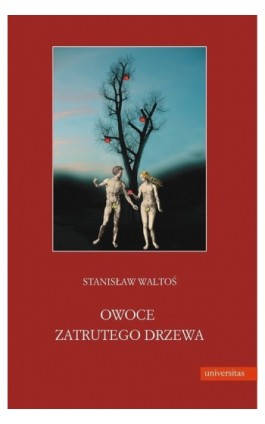 Owoce zatrutego drzewa - Stanisław Waltoś - Ebook - 978-83-242-1451-8