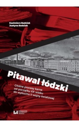 Pitawal łódzki - Kazimierz Badziak - Ebook - 978-83-8088-399-4