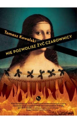 Nie pozwolisz żyć czarownicy - Tomasz Kowalski - Ebook - 978-83-7779-441-8