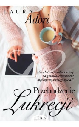 Przebudzenie Lukrecji - Laura Adori - Ebook - 978-83-65838-15-5