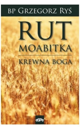 Rut Moabitka - Grzegorz Ryś - Ebook - 978-83-7482-889-5