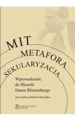 Mit Metafora Sekularyzacja - Robert Marszałek - Ebook - 978-83-7383-611-2