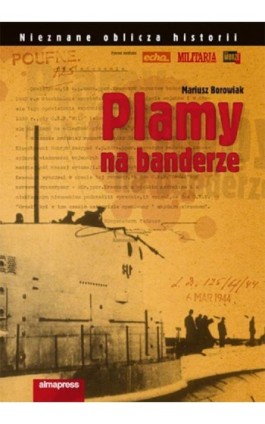 Plamy na banderze - Mariusz Borowiak - Ebook - 978-83-7020-483-9