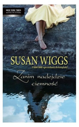 Zanim nadejdzie ciemność - Susan Wiggs - Ebook - 978-83-238-9239-7