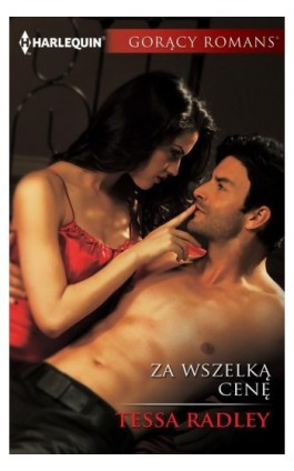 Za wszelką cenę - Tessa Radley - Ebook - 978-83-276-3037-7