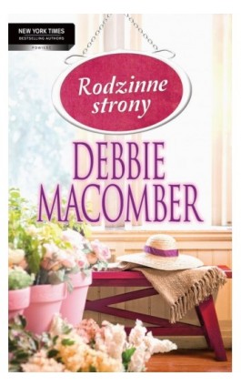Rodzinne strony - Debbie Macomber - Ebook - 978-83-238-9238-0