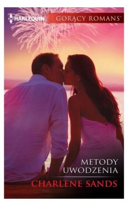 Metody uwodzenia - Charlene Sands - Ebook - 978-83-276-2973-9