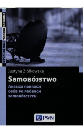 Samobójstwo - Justyna Ziółkowska - Ebook - 978-83-01-18632-6