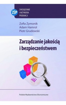 Zarządzanie jakością i bezpieczeństwem - Zofia Zymonik - Ebook - 978-83-208-2105-5