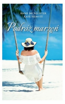 Podróż marzeń - Anne McAllister - Ebook - 978-83-276-3144-2