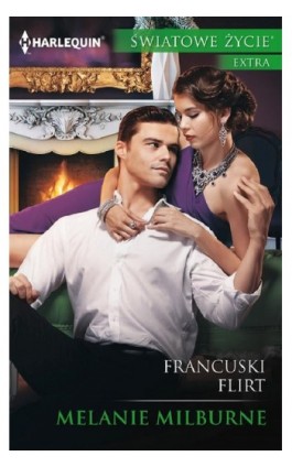 Francuski flirt - Melanie Milburne - Ebook - 978-83-276-3158-9