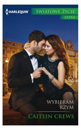 Wybieram Rzym - Caitlin Crews - Ebook - 978-83-276-3157-2