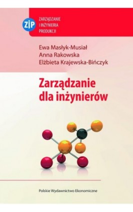 Zarządzanie dla inżynierów - Ewa Masłyk-Musiał - Ebook - 978-83-208-2116-1