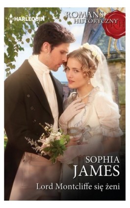 Lord Montcliffe się żeni - Sophia James - Ebook - 978-83-276-3202-9
