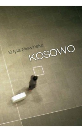 Kosowo - Edyta Niewińska - Ebook - 978-83-7859-117-7