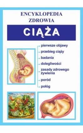 Ciąża. Encyklopedia zdrowia - Praca zbiorowa - Ebook - 978-83-7898-397-2