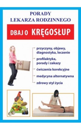 Dbaj o kręgosłup - Praca zbiorowa - Ebook - 978-83-7774-447-5