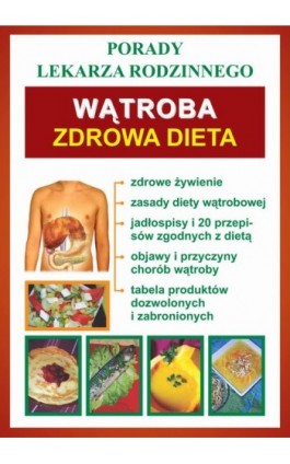 Wątroba. Zdrowa dieta - Praca zbiorowa - Ebook - 978-83-7774-430-7