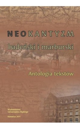 Neokantyzm badeński i marburski - Ebook - 978-83-8012-641-1