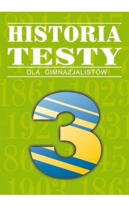 Historia. Testy dla gimnazjalistów - Dariusz Ostapowicz - Ebook - 978-83-8888-100-8