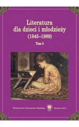 Literatura dla dzieci i młodzieży (1945–1989). T. 3 - Ebook - 978-83-8012-093-8