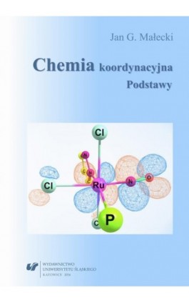 Chemia koordynacyjna - Jan Grzegorz Małecki - Ebook - 978-83-8012-575-9