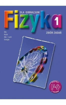 Fizyka 1. Zbiór zadań. Stara wersja - Joanna Gondek - Ebook - 978-83-7420-027-1