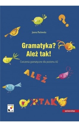 Gramatyka? Ależ tak - Joanna Machowska - Ebook - 978-83-242-1533-1