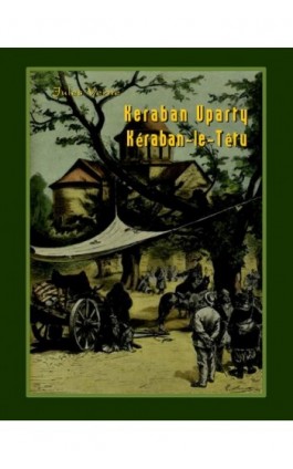 Keraban Uparty. Kéraban-le-Têtu - Jules Verne - Ebook - 978-83-7950-399-5