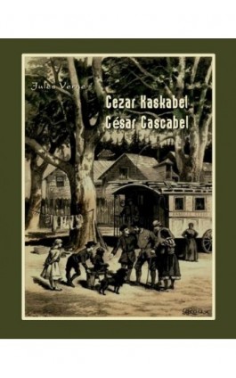 Cezar Kaskabel. César Cascabel - Jules Verne - Ebook - 978-83-7950-400-8