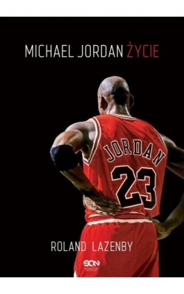 Michael Jordan. Życie - Roland Lazenby - Ebook - 978-83-7924-292-4