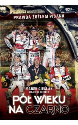 Marek Cieślak. Pół wieku na czarno - Marek Cieślak - Ebook - 978-83-7924-559-8