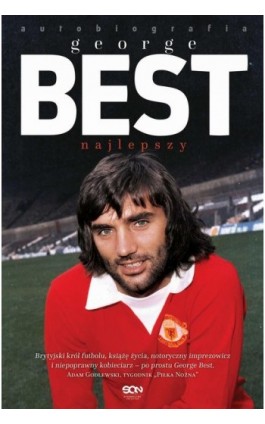 George Best. Najlepszy. Autobiografia - George Best - Ebook - 978-83-7924-490-4