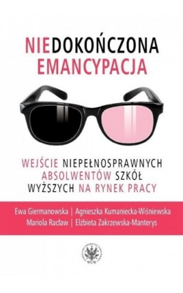 Niedokończona emancypacja - Ewa Giermanowska - Ebook - 978-83-235-1941-6