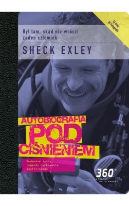 Autobiografia pod ciśnieniem - Sheck Exley - Ebook - 978-83-62827-10-7