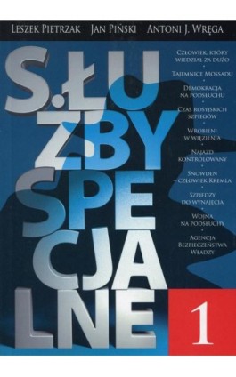 Służby specjalne 1 - Jan Piński - Ebook - 978-83-62908-09-7