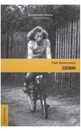 Cudowna - Piotr Nesterowicz - Ebook - 978-83-938112-3-6