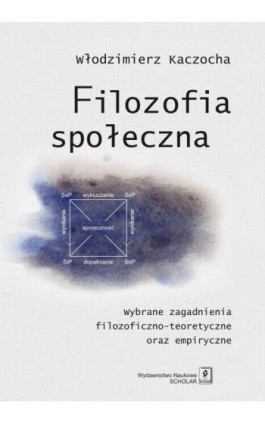 Filozofia społeczna - Włodzimierz Kaczocha - Ebook - 978-83-7383-710-2