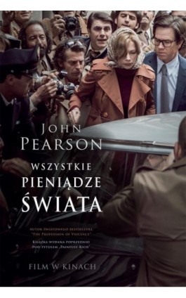 Wszystkie pieniądze świata - John Pearson - Ebook - 978-83-276-3540-2