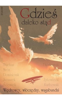 Gdzieś daleko stąd - Praca zbiorowa - Ebook - 978-83-7949-192-6