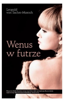 Wenus w futrze - Leopold Von Sacher-Masoch - Ebook - 978-83-7835-255-6