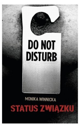 Status związku - Monika Winnicka - Ebook - 978-83-63879-12-9