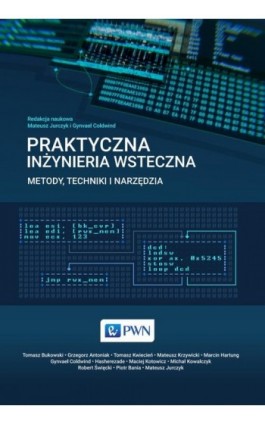 Praktyczna inżynieria wsteczna - Gynvael Coldwind - Ebook - 978-83-01-19046-0