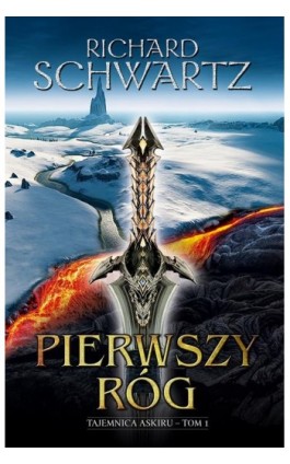 Pierwszy Róg - Richard Schwartz - Ebook - 978-83-62577-69-9