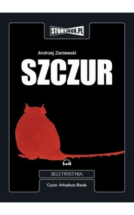 Szczur - Andrzej Zaniewski - Audiobook - 978-83-63302-04-7