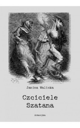 Czciciele Szatana - Janina Walicka - Ebook - 978-83-8064-549-3