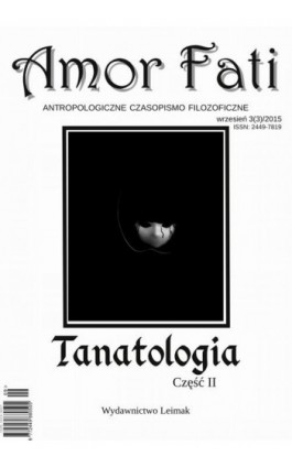 Amor Fati 3(3)/2015 – Tanatologia cz. II - Ebook