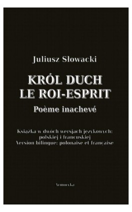Król Duch. Le Roi-Esprit. Poème inachevé - Juliusz Słowacki - Ebook - 978-83-8064-560-8
