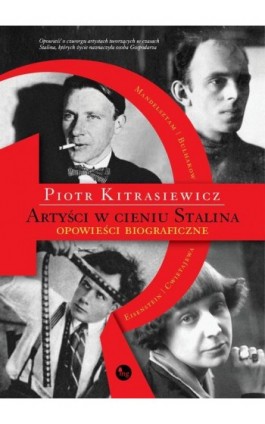 Artyści w cieniu Stalina - Piotr Kitrasiewicz - Ebook - 978-83-7779-465-4