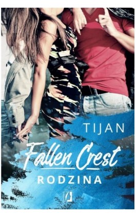 Fallen Crest. Rodzina - Tijan - Ebook - 978-83-66074-45-3